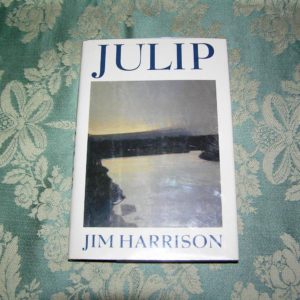 JIM HARRISON Julip 1st SIGNED
