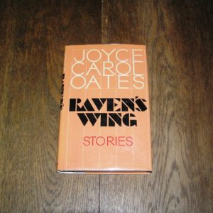 JOYCE CAROL OATES Raven's Wing 1st SIGNED