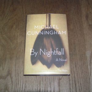 MICHAEL CUNNINGHAM By Nightfall 1st SIGNED