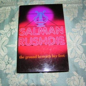 SALMAN RUSHDIE Ground Beneath Her Feet 1st SIGNED