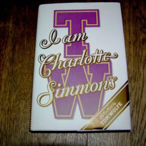 TOM WOLFE I Am Charlotte Simmons 1st SIGNED