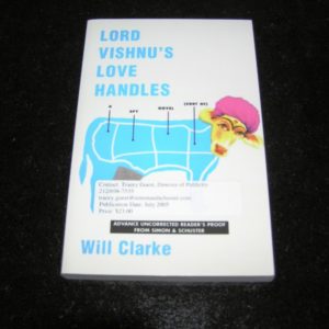 WILL CLARKE Lord Vishnu's Love Handles 1st SIGNED