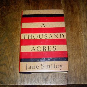 JANE SMILEY A Thousand Acres 1st SIGNED