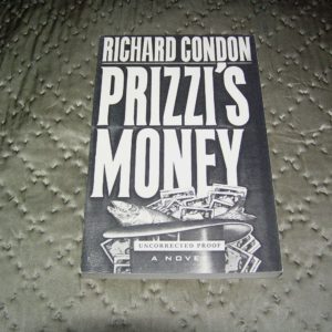 RICHARD CONDON Prizzi's Money Unc. Proof  SIGNED
