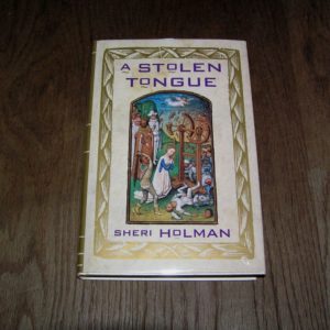 SHERI HOLMAN A Stolen Tongue 1st SIGNED