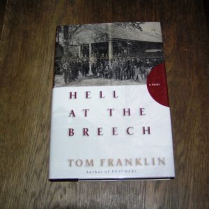 TOM FRANKLIN Hell At The Breech 1st SIGNED