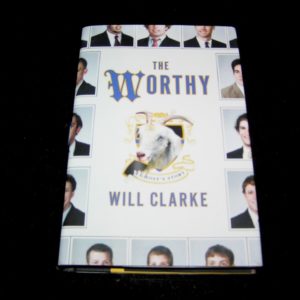 WILL CLARKE The Worthy 1st SIGNED