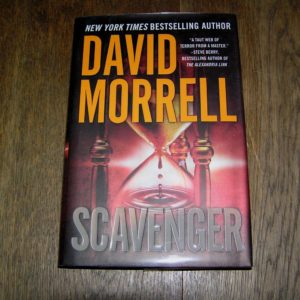 DAVID MORRELL Scavenger 1st Ed SIGNED.