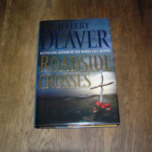 JEFFERY DEAVER Roadside Crosses 1st SIGNED