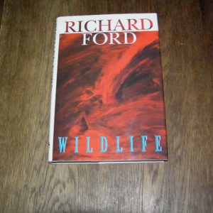 RICHARD FORD Wildlife 1st SIGNED