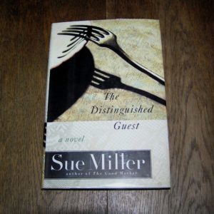 SUE MILLER The Distinguished Guest 1st SIGNED