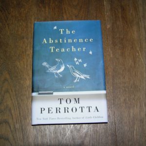TOM PERROTTA The Abstinence Teacher 1st SIGNED