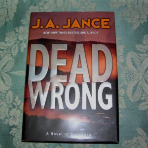 J.A. JANCE Dead Wrong 1st SIGNED