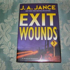 J.A. JANCE Exit Wounds 1st SIGNED