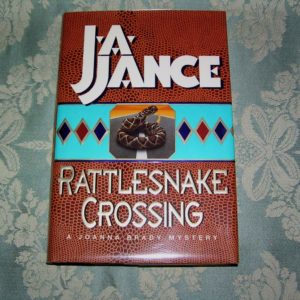 J.A. JANCE Rattlesnake Crossing 1st SIGNED