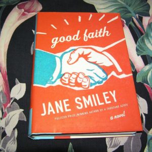 JANE SMILEY Good Faith 1st SIGNED