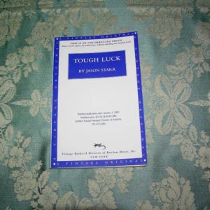 JASON STARR Tough Luck Uncorr. Proof SIGNED