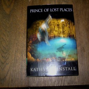 KATHY HEPINSTALL Prince of Lost Places 1st SIGNED