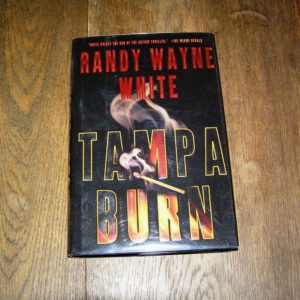 RANDY WAYNE WHITE Tampa Burn 1st SIGNED