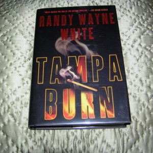 RANDY WAYNE WHITE Tampa Burn 1st SIGNED