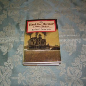 RICHARD BRAUTIGAN Hawkline Monster 1st Ed