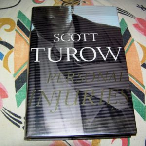 SCOTT TUROW Personal Injuries 1st SIGNED