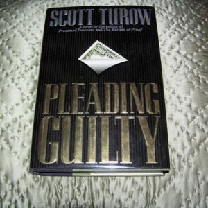 SCOTT TUROW Pleading Guilty 1st SIGNED