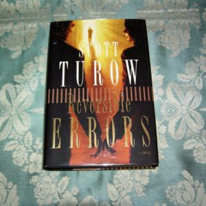 SCOTT TUROW Reversible Errors 1st SIGNED