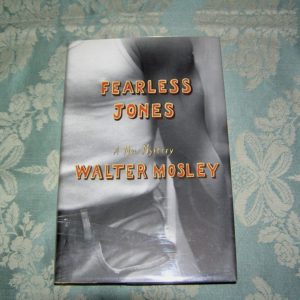 WALTER MOSLEY Fearless Jones 1st SIGNED