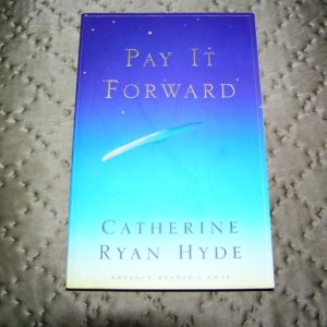 CATHERINE RYAN HYDE Play it Forward ARC 1st
