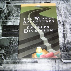 CHARLES DICKINSON Widow's Adventures ARC 1st