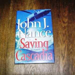 JOHN NANCE Saving Cascadia 1st SIGNED