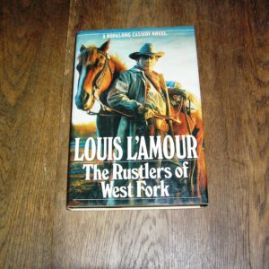 LOUIS L'AMOUR The Rustlers of West Fork 1st Ed.