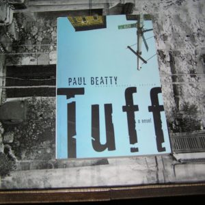 PAUL BEATTY Tuff Uncorrected Proof 1st