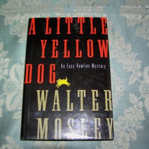 WALTER MOSLEY Little Yellow Dog 1st SIGNED