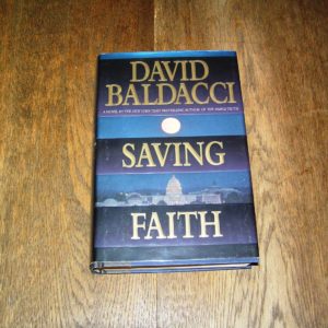 DAVID BALDACCI Saving Faith 1st SIGNED