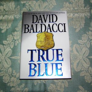 DAVID BALDACCI True Blue 1st SIGNED