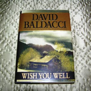 DAVID BALDACCI Wish You Well 1st SIGNED