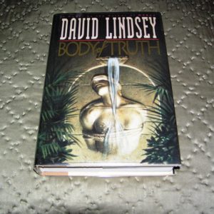 DAVID LINDSEY Body of Truth 1st  SIGNED