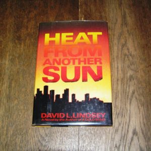 DAVID LINDSEY Heat from Another Sun  1st  SIGNED