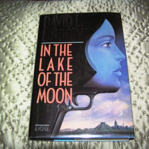DAVID LINDSEY  In the Lake of the Moon  1st   SIGNED