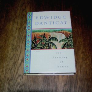 EDWIDGE DANTICAT  The Farming of Bones  1st  SIGNED