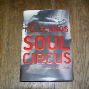 GEORGE PELECANOS Soul Circus 1st SIGNED