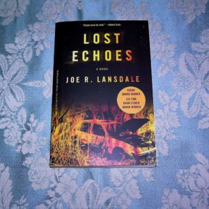 JOE LANSDALE Lost Echoes  PB 1st  SIGNED
