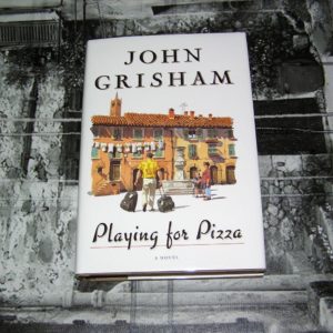 JOHN GRISHAM  Playing For Pizza  1st  SIGNED