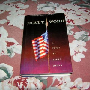 LARRY BROWN  Dirty Work  1st   Edition