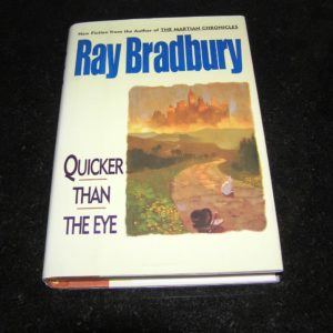 RAY BRADBURY Quicker Than the Eye  1st  SIGNED