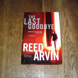 REED ARVIN  The Last Goodbye  1st  SIGNED