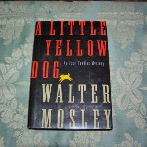 WALTER MOSLEY A Little Yellow Dog 1st SIGNED