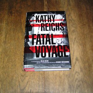 KATHY REICHS  Fatal Voyage  1st   SIGNED